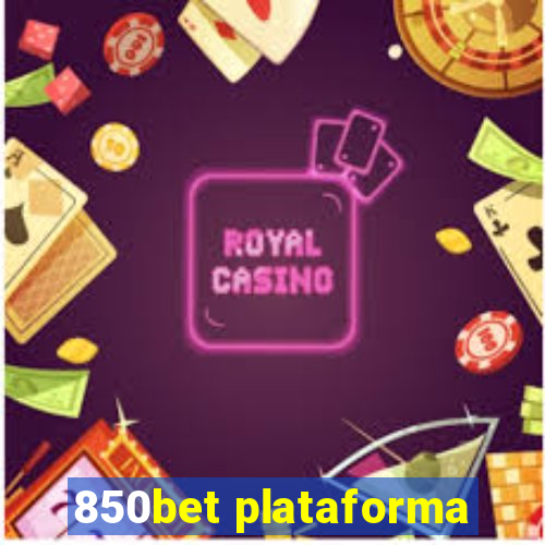 850bet plataforma